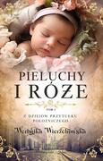 Z DZIEJÓW PRZYTUŁKU POŁOŻNICZEGO-2-PIELUCHY I RÓŻE