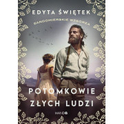 SANDOMIERSKIE WZGÓRZA-1-POTOMKOWIE ZŁYCH LUDZI