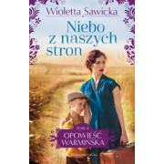 OPOWIEŚĆ WARMIŃSKA-4-NIEBO Z NASZYCH STRON