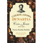 CZEKOLADOWA DYNASTIA-3-CZAS JANA