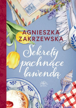 SEKRETY PACHNĄCE LAWENDĄ