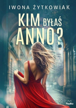 KIM BYŁAŚ ANNO