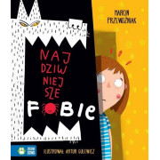NAJDZIWNIEJSZE FOBIE