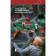 DLA DOBRA DZIECKA.SZWEDZKI SOCJAL I POLSCY RODZICE