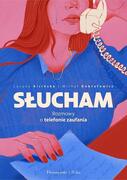 SŁUCHAM. ROZMOWY O TELEFONIE ZUFANIA