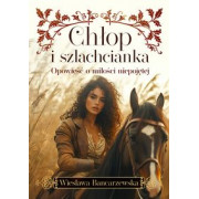 CHŁOP I SZLACHCIANKA