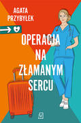 OPERACJA NA ZŁAMANYM SERCU