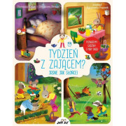 TYDZIEŃ Z ZAJĄCEM.JASNE JAK SŁOŃCE.POZNAJEMY GODZINY I PORY 