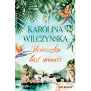 UCIECZKA LAST MINUTE