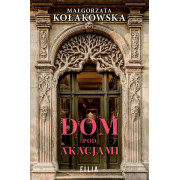 DOM POD AKACJAMI