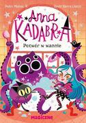 ANNA KADABRA-3-POTWÓR W WANNIE