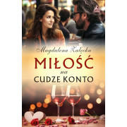 MIŁOŚĆ NA CUDZE KONTO /WIEKIE LITERY/