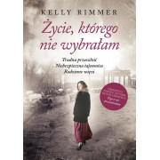 ŻYCIE KTÓREGO NIE WYBRAŁAM