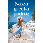 NASZA GRECKA PODRÓŻ