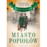 PEWNEGO RAZU W WOLNYM MIEŚCIE-3-MIASTO POPIOŁÓW