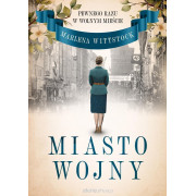 PEWNEGO RAZU W WIELKIM MIEŚCIE-2-MIASTO WOJNY