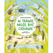 W TRAWIE MOŻE BYĆ CIEKAWIE