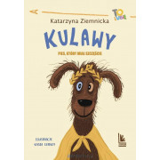 KULAWY PIES KTÓRY MIAŁ SZCZĘŚCIE