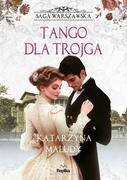 SAGA WARSZAWSKA-6-TANGO DLA TROJGA