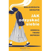 JAK ODZYSKAĆ SIEBIE