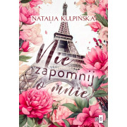NIE ZAPOMNIJ O MNIE