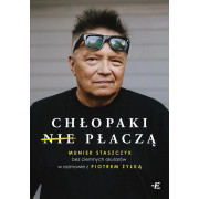 CHŁOPAKI NIE PŁACZĄ. MUNIEK STASZCZYK BEZ CIEMNYCH OKULARÓW