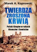 TWIERDZA ZROSZONA KRWIĄ