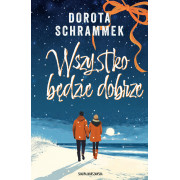 WSZYSTKO BĘDZIE DOBRZE