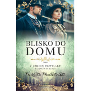 Z DZIEJÓW PRZYTUŁKU POŁOŻNICZEGO-5-BLISKO DO DOMU