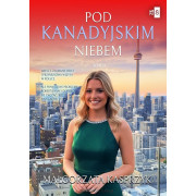 POD KANADYJSKIM NIEBEM T.2