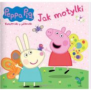 PEPPA PIG.JAK MOTYLKI