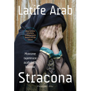 STRACONA-MROCZNE TAJEMNICE ARABSKICH KLANÓW
