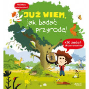 JUŻ WIEM JAK BADAĆ PRZYRODĘ