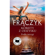 KOBIETY Z ODZYSKU-PODŁE INTRYGI /DUŻE LITERY/
