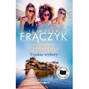 KOBIETY Z ODZYSKU-2-TRUDNE WYBORY /WIELKIE LITERY/