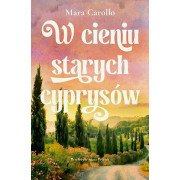 W CIENIU STARYCH CYPRYSÓW