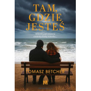TAM GDZIE JESTEŚ