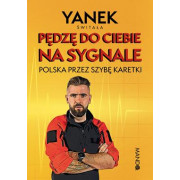 PĘDZĘ DO CIEBIE NA SYGNALE