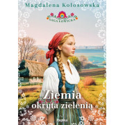 SAGA ŁOWICKA-1-ZIEMIA OKRYTA ZIELENIĄ