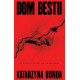 DOM BESTII