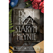 DOM PRZY STARYM MŁYNIE