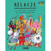 RELACJE-TO O CZYM DOROŚLI CI NIE MÓWIĄ