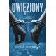 UWIĘZIONY