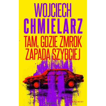 TAM,GDZIE ZMROK ZAPADA SZYBCIEJ
