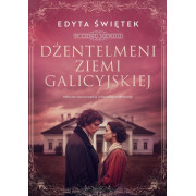 W CIENIU NIEWOLI-1-DŻENTELMENI ZIEMI GALICYJSKIEJ
