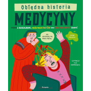 OBŁEDNA HISTORIA MEDYCYNY