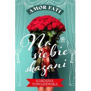 AMOR FATI-1-NA SIEBIE SKAZANI