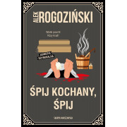 ŚPIJ KOCHANY ŚPIJ