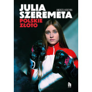JULIA SZEREMETA-POLSKIE ZŁOTO