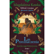 OPOWIEŚCI ŻMUDZI-3-LAS PRZEZNACZENIA